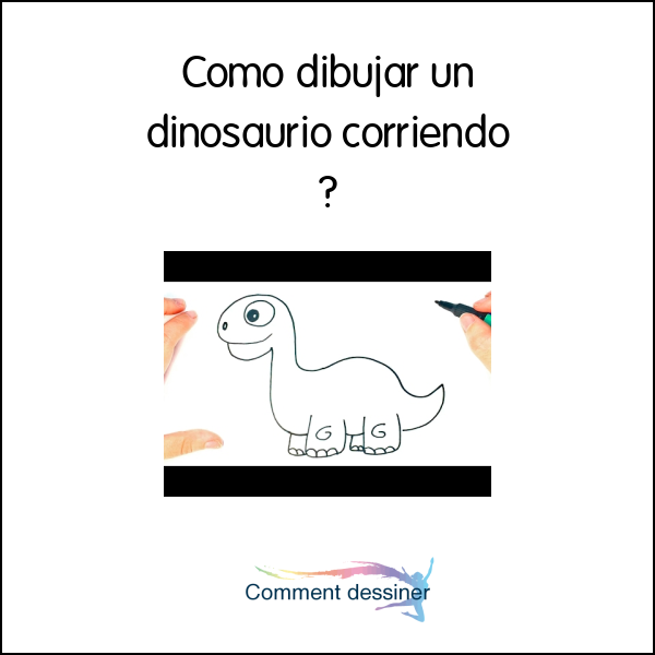 Como dibujar un dinosaurio corriendo